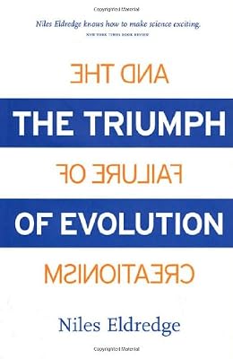 The Triumph of Evolution: and the Failure of Creationism