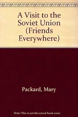 A Visit to the Soviet Union (FRIENDS EVERYWHERE)