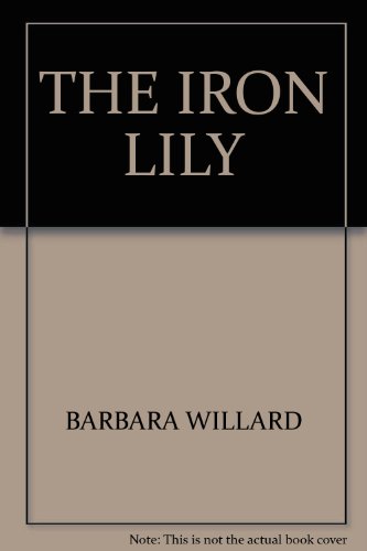 THE IRON LILY