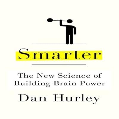 Smarter: The New Science of Building Brain Power
