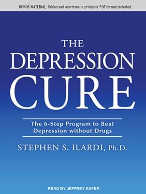 The Depression Cure: The 6-Step Program to Beat Depression without Drugs