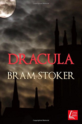 Dracula by Bram Stoker