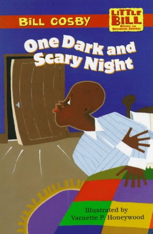 One Dark and Scary Night (LITTLE BILL BOOKS FOR BEGINNING READERS) by Bill Cosby