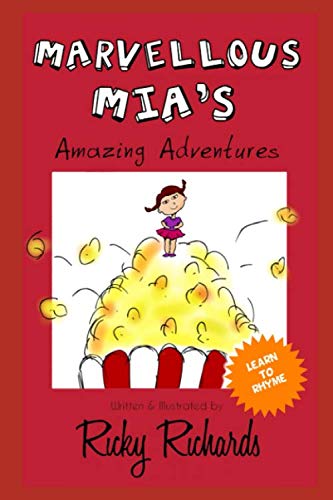 Marvellous Mia's Amazing Adventures by Ricky Richards