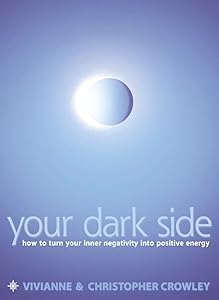 Your Dark Side by Vivianne Crowley