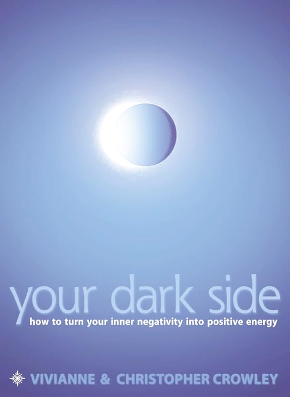 Your Dark Side by Vivianne Crowley
