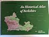 An historical atlas of Berkshire. 2nd Edition