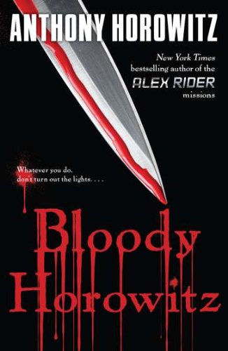 Bloody Horowitz by Anthony Horowitz