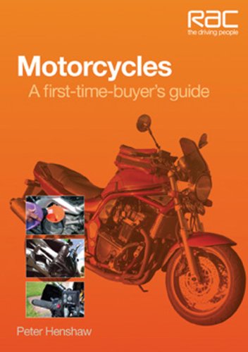 Motorcycles: A first-time-buyer's guide (RAC Handbook) by Peter Henshaw