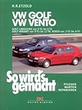 So wird's gemacht - Pflegen - warten - reparieren: So wird's gemacht, Bd.79, VW Golf, VW Vento - Hans-Rüdiger Etzold