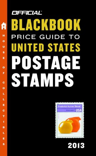 The Official Blackbook Price Guide to United States Postage Stamps 2013, 35th Edition by Thomas E. Hudgeons Jr.