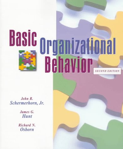 Basic Organizational Behavior by John R. Schermerhorn Jr.