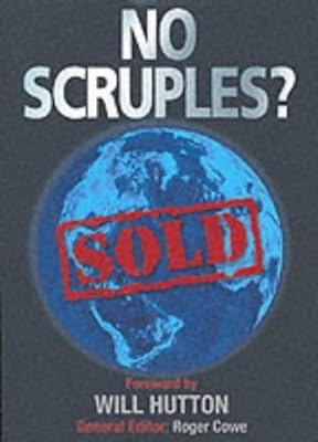 No Scruples?: Managing to Be Responsible in a Turbulent World