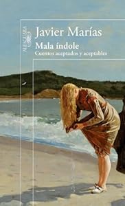 Mala indole (Spanish Edition)