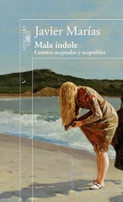 Mala indole (Spanish Edition)