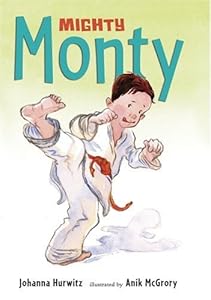 Mighty Monty: More First-Grade Adventures