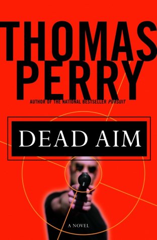 Dead Aim by Thomas Perry