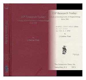 ESP research today: A study of developments in parapsychology since 1960, by Joseph Gaither Pratt