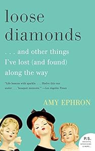 Loose Diamonds: ...and Other Things I've Lost