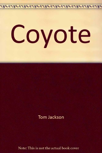 Coyote by Tom Jackson