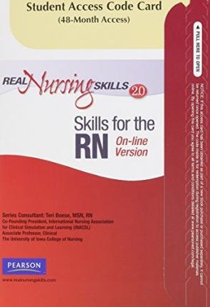 Access Code for Real Nursing Skills 2.0: Skills for Critical Care Online Version by Pearson Education
