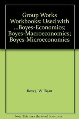 Group Works for Boyes' Ecnomics, 6th