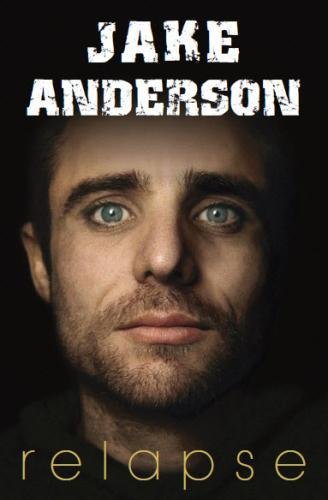 Relapse by Jake Anderson