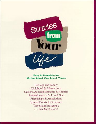Stories from Your Life by John L. Myers