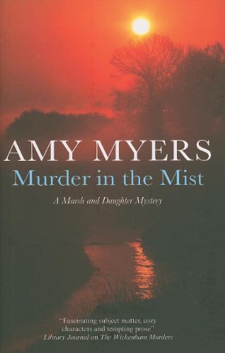Murder in the Mist (Marsh and Daughter Mysteries) by Amy Myers