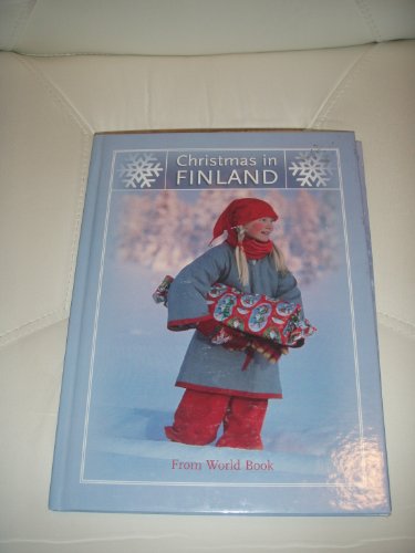 Christmas in Finland: Christmas Around the World from World Book by World Book Encyclopedia