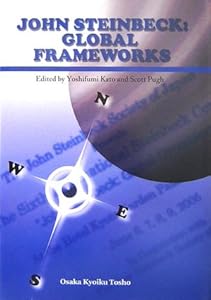 JOHN STEINBECK:GLOBAL FRAMEWORKS