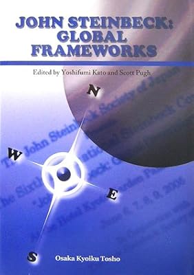 JOHN STEINBECK:GLOBAL FRAMEWORKS