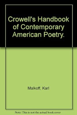 Crowell's Handbook of Contemporary American Poetry: A Critical Handbook of American Poetry since 1940