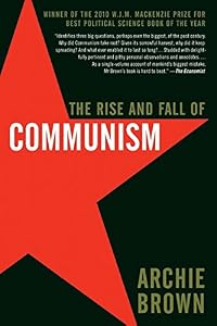 The Rise and Fall of Communism