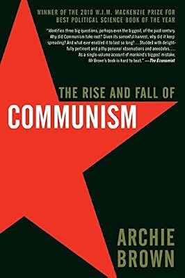 The Rise and Fall of Communism