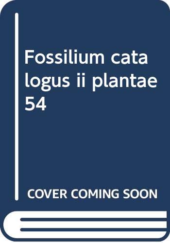 Fossilium catalogus ii plantae 54 by A. Zeiss