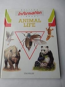 Animal Life (Information Library) by Stephen Pollock