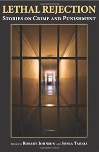 Lethal Rejection: Stories on Crime and Punishment