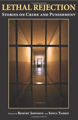 Lethal Rejection: Stories on Crime and Punishment