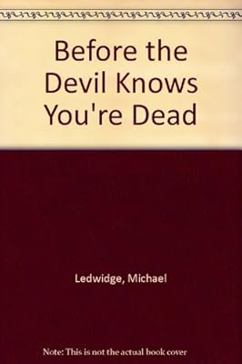 Before the Devil Knows You're Dead