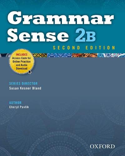 Grammar Sense 2B Student Book with Online Practice Access Code Card by Cheryl Pavlik