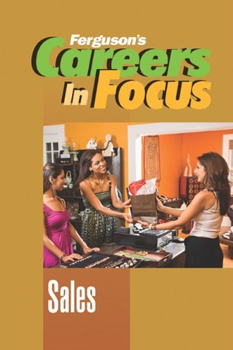 Sales (Ferguson's Careers in Focus) by Ferguson