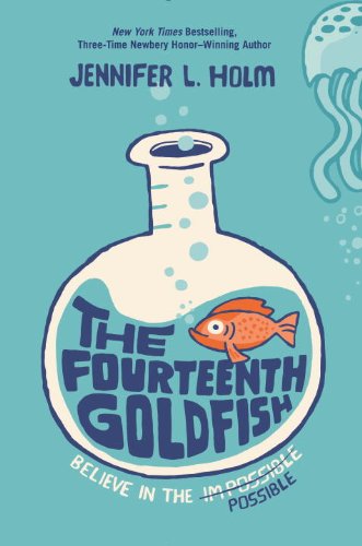 The Fourteenth Goldfish by Jennifer L. Holm