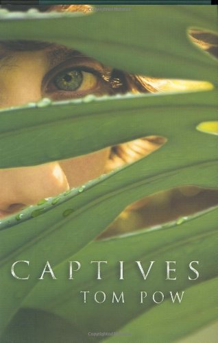 Captives by Tom Pow