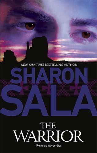 The Warrior by Sharon Sala