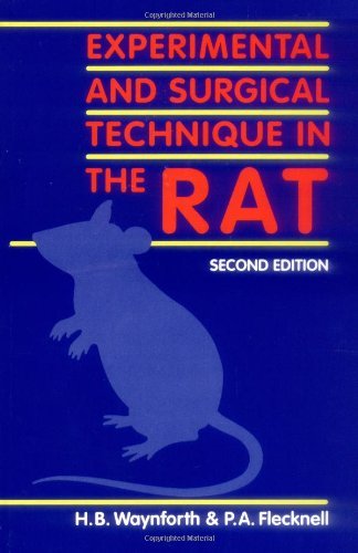 Experimental and Surgical Techniques in the Rat by H.B. Waynforth