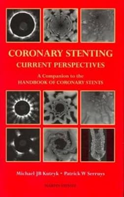 Coronary Stenting: Current Perspectives