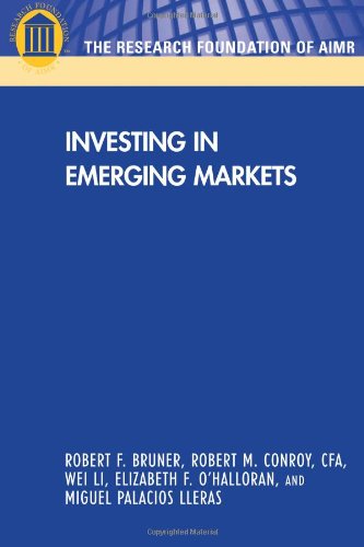 Investing in Emerging Markets by Robert F. Bruner