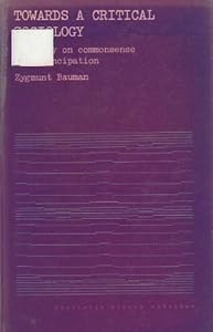 Towards a Critical Sociology: An Essay on Commonsense and Emancipation