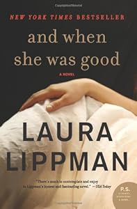 And When She Was Good: A Novel